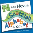 N Is For Nessie: A Scottish Alphabet For Kids (Picture By Kate Davies Excellent