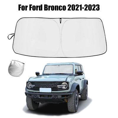 For 21-23 Ford Bronco Car Window Sunshade Foldable Windshield Shield Block Cover