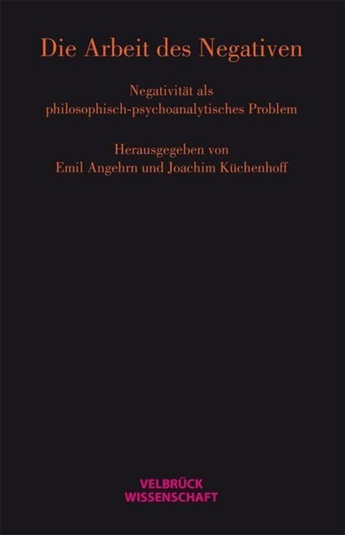 Thumbnail - Die Arbeit Des Negativen | Emil Angehrn (u. A.) | Deutsch | Buch | 296