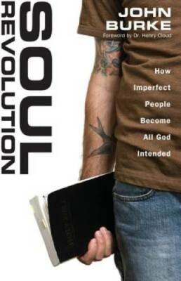 Soul Revolution: How Imperfect People Become All God Intended - VERY GOOD
