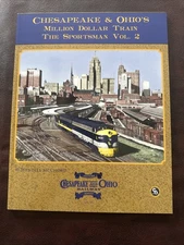 Chesapeake & Ohio's Million Dollar Train The Sportsman Vol. 2