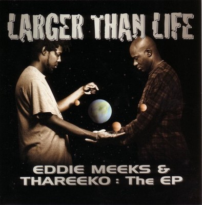 Eddie Meeks & Thareeko - Larger Than Life EP (12'') (Very Good Plus (VG+)) - 3783