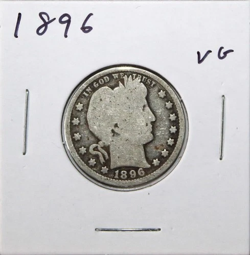 1896 US Barber 90% Silver Quarter 25c VG Very Good Free Shipping