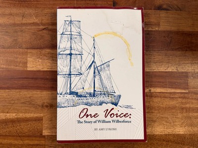 One Voice: The Story of William Wilberforce