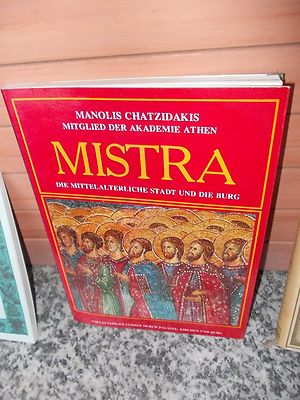 Mistra, Die Mittelalterliche Stadt und die Burg, von Manolis Chatzidakis