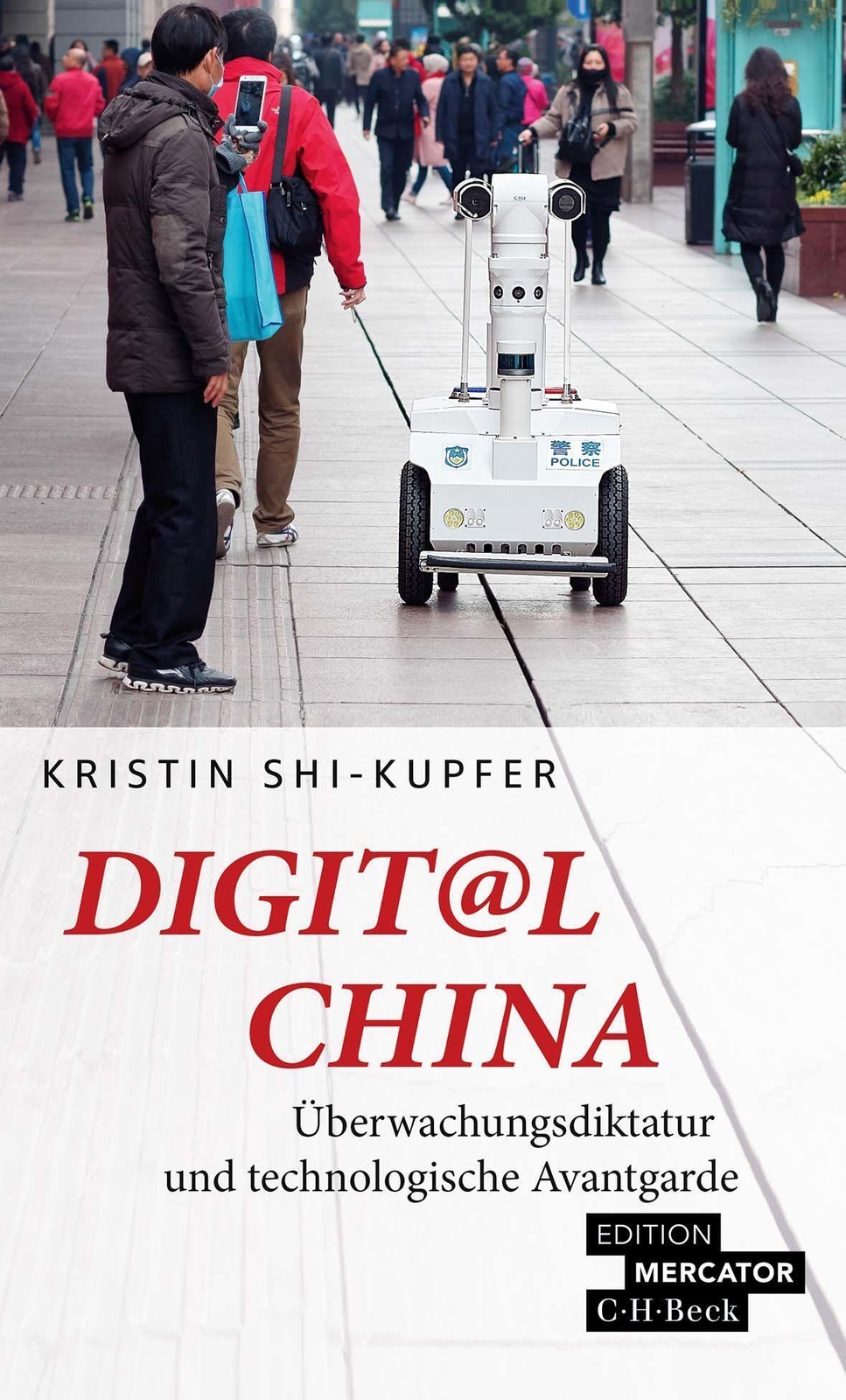Digitl China | Überwachungsdiktatur Und Technologische Avantgarde |