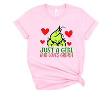Just A Girl Who Loves Grinch Tee, Christmas Shirt, Grinch T-Shirt,Christmas Gift