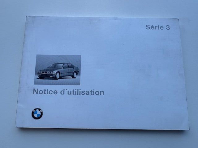 Notice BMW E36 en français : le manuel d'utilisation indispensable pour Série 3 en TBE