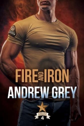 Andrew Grey Fire and Iron (Tascabile)