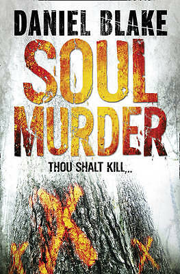 Soul Murder by Daniel Blake (Paperback) New Book