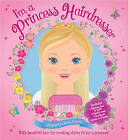 I'm a Princess Hairdresser by Scholastic (Paperback, 2016)