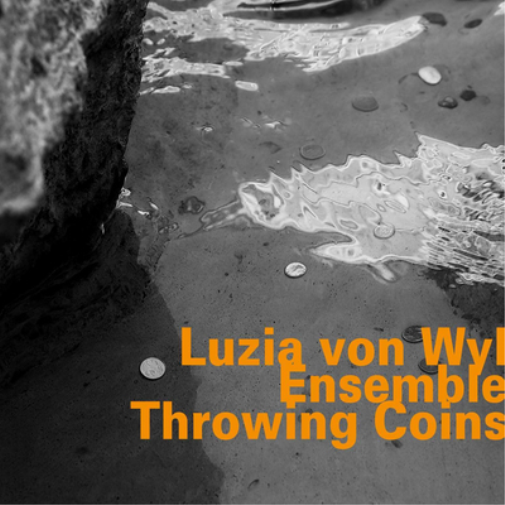 Luzia Von Wyl Ensemble Throwing Coins (CD) Album