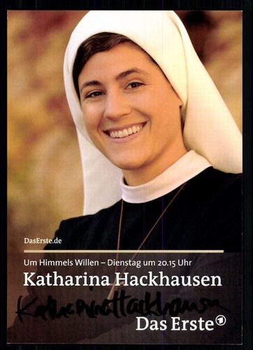 Katharina Hackhausen Um Himmels Willen Autogrammkarte Original ## BC 31341
