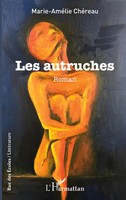 Marie-AméLie ChéReau | Les Autruches | Taschenbuch | FranzöSisch (2022) | Roman