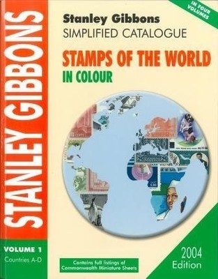 Simplified Catalogue of Stamps of the World 2004 Edition Volume 1 Countries A-D: