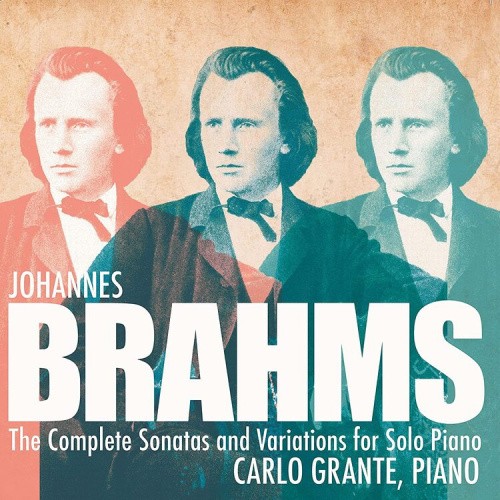 BRAHMS: COMPLETE VARIATIONS & COMPLETE SONATAS FOR SOLO PIANO