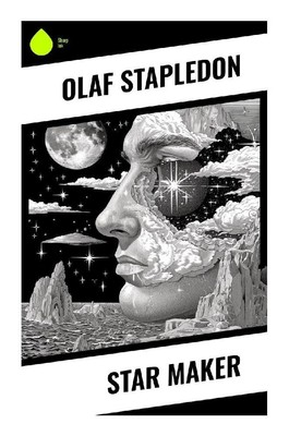 Star Maker Olaf Stapledon Taschenbuch Englisch Sharp Ink EAN 9788028356958