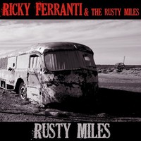 Ricky Ferranti The - Rusty Miles - Cd - G3Z