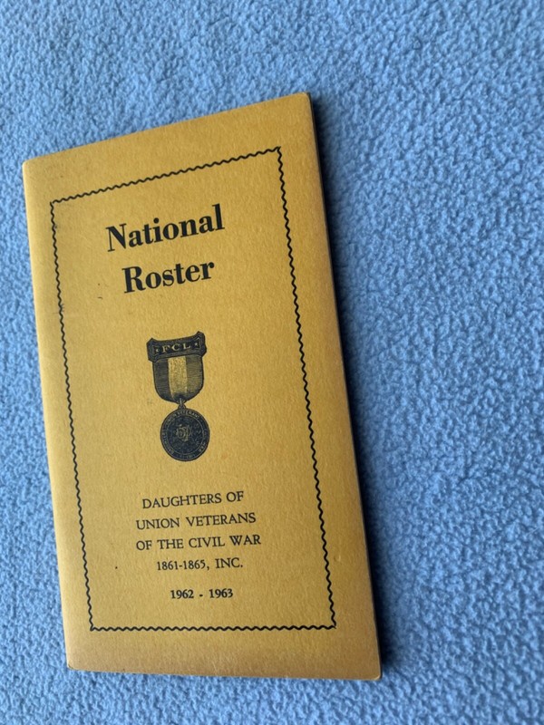 1962-63 National ROSTER Daughters Of Union Veterans Of The Civil War 1861-1865