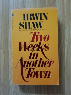 TWO WEEKS IN ANOTHER TOWN By IRWIN SHAW 1982 NEL Books VINTAGE Paperback