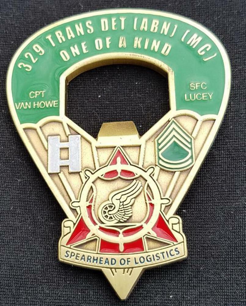 US Army 329th Transportation Detachment Airborne MC Custom Bottle Opener Challen