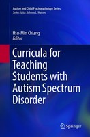Curricula For Teaching Students With Autism Spectrum Disorder Hsu-Min Chiang