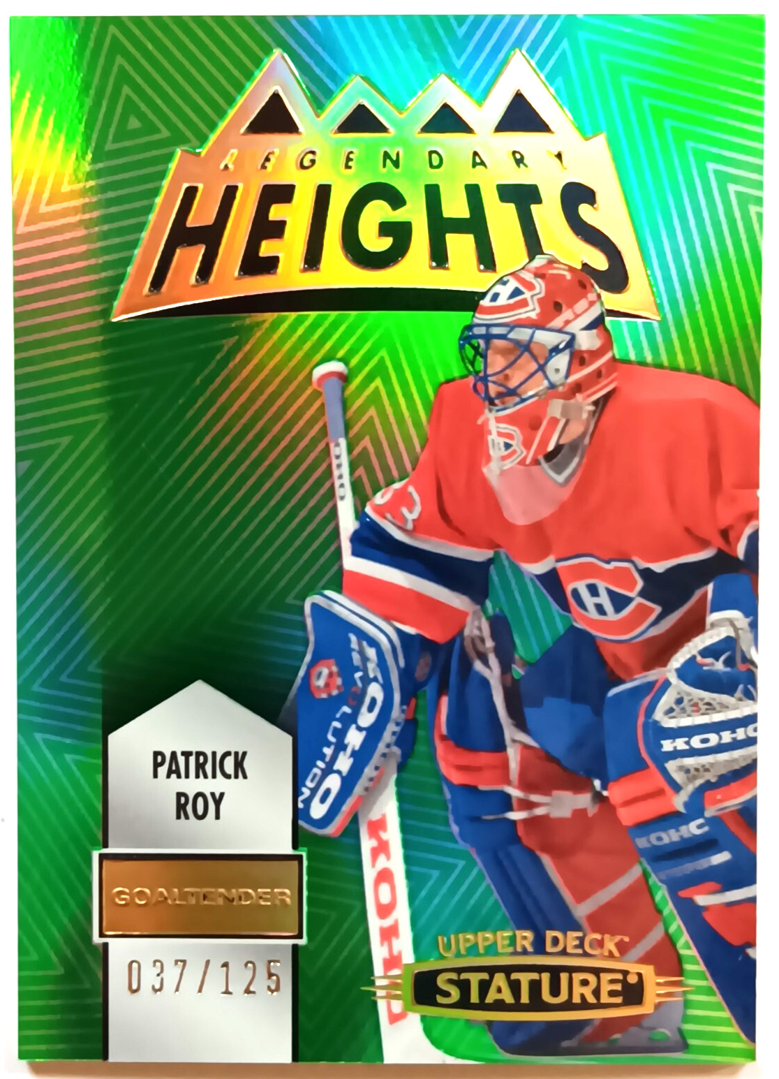 2021-22 UD Stature Legendary Heights Green Patrick Roy /125 Montreal Canadiens