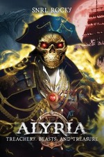 Alyria: Treachery, Beasts, and Treasure by Gerrod Thomas Paperback Book