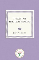 Joel S. Go*Dsmith | The Art Of Spiritual Healing | Taschenbuch | Englisch (2018)
