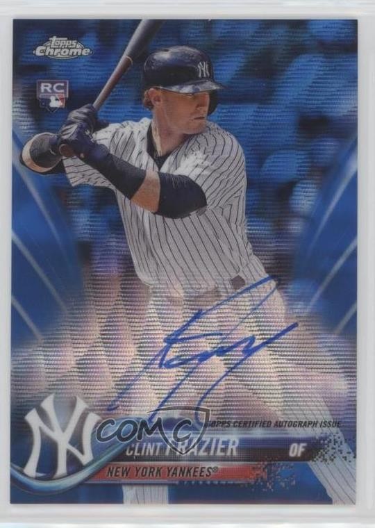 2018 Topps Chrome Rookie Blue Wave Refractor /150 Clint Frazier #RA-CF Auto 08jk