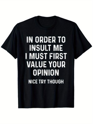 [In Order To Insult Me T-Shirt] Family T-Shirt - In Order To Insult Me I Mu