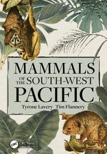 Mammals of the South-West Pacific by Tyrone Lavery Hardcover Book