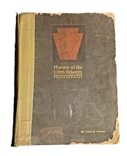 History of the 110th Infantry 28th Division WWI PA Regiment 1920 1st Ed