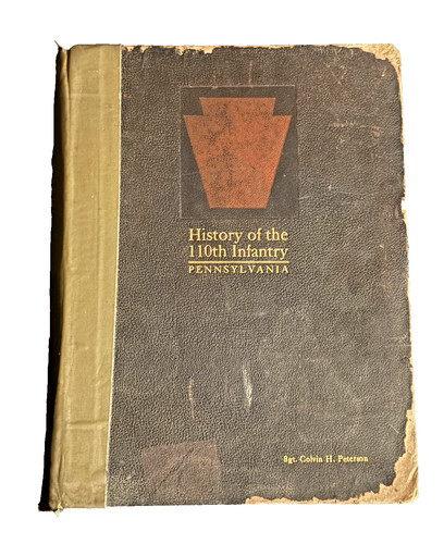History of the 110th Infantry 28th Division WWI PA Regiment 1920 1st Ed