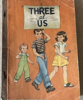 THREE OF US (1955) Teacher's Pbk. Edition.  Vintage First-Level Pre-Primer.