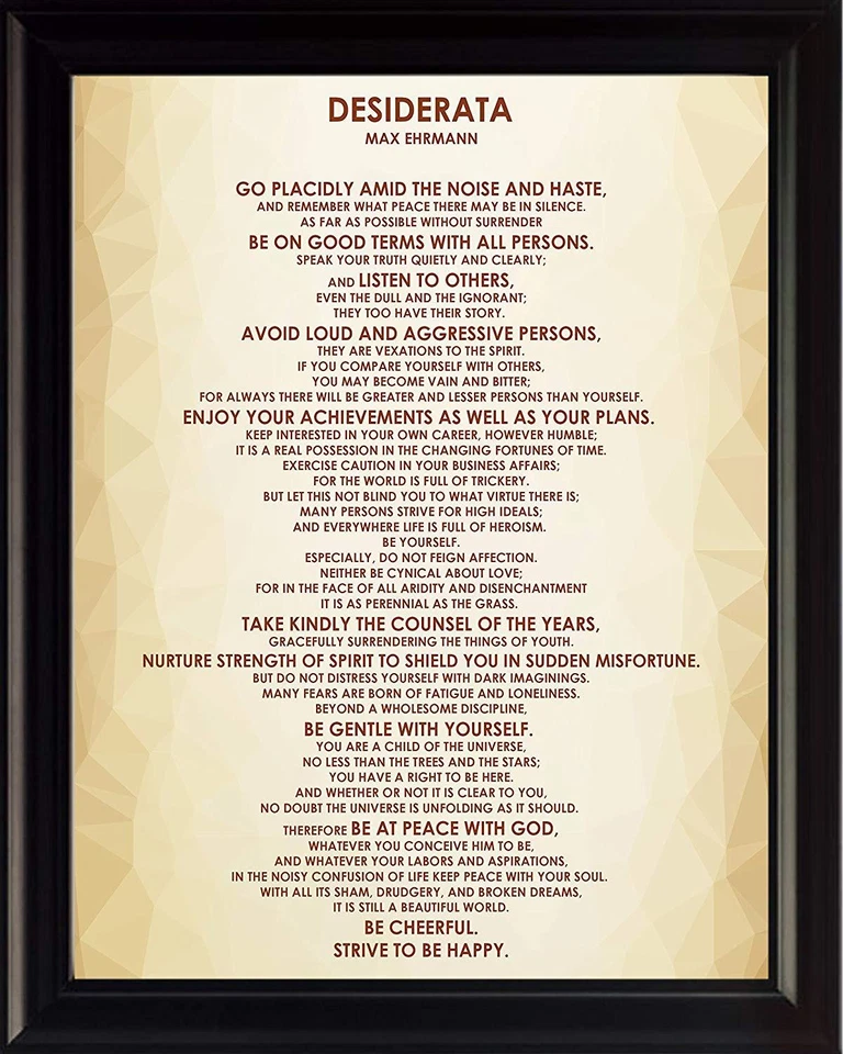 "Desiderata" Poem Max Ehrmann, Framed Poster Picture Print Motivational Wall Art