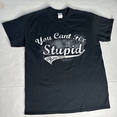 Ron White T Shirt Sz Medium You Can't Fix Stupid Comedy Tour Black Funny Jokes