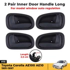 Interior Door Handle Front Rear Made For Toyota Corolla AE100 AE101 AE102 91-97