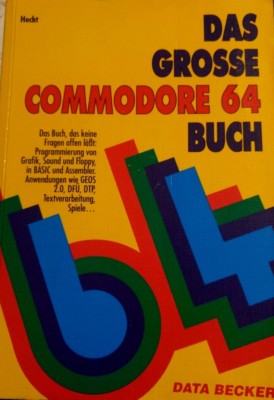 Hecht Das Grosse Commodore 64 Buch (1988) Data Becker C64 Klassiker Literatur
