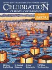 Celebration of Hand-Hooked Rugs 28 by Rug Hooking Magazine 2018, Trade...