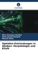 Marc Hermann Akaffou (U. A.) | Ophidien-EntzüNdungen In Abidjan: Herpetologie...