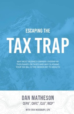 Escaping the Tax Trap: Why Most Business Owners Overpay by Thousands on Taxe...