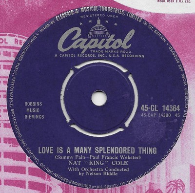 Nat ''King'' Cole* - Love Is A Many Splendored Thing