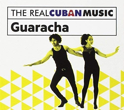 Различные исполнители The Real Cuban Music: Альбом Guaracha (CD)