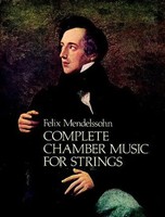 Felix Mendelssohn | Complete Chamber Music For Strings | Taschenbuch | Englisch