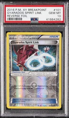 2016 POKEMON XY BREAKPOINT #101 GYARADOS SPIRIT LINK-REVERSE FOIL PSA 10