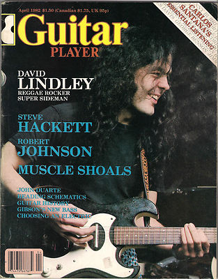 GUITAR PLAYER April 1982 DAVID LINDLEY Steve Hackett Carlos Santana EXC!