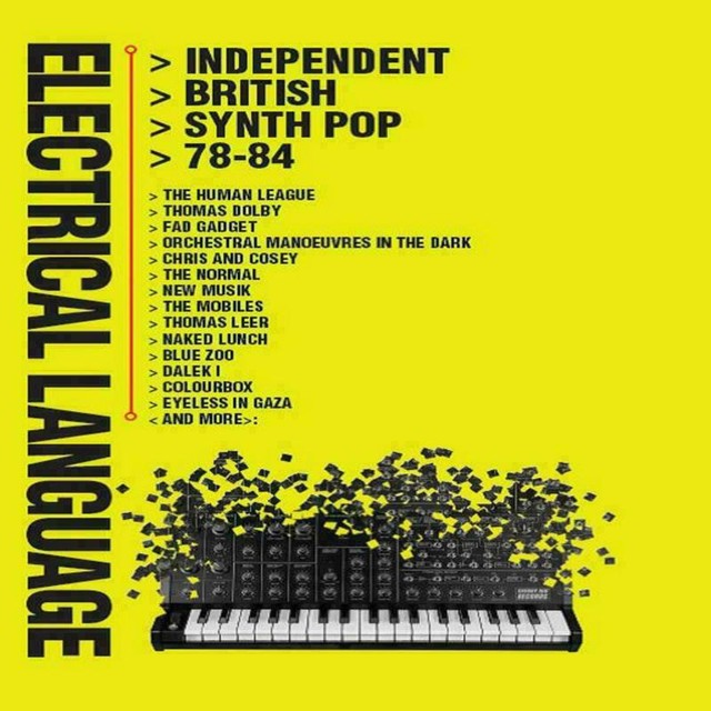 Electrical Language Independent British Synth Pop 7884 by Various