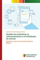 GestãO De Marketing No Relacionamento E Na SatisfaçãO Do Cliente Paiva Buch 2021