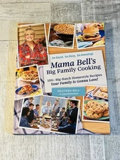 Mama Bell's Big Family Cooking: 100+ Big-Batch Homestyle Recipes (Hardcover)